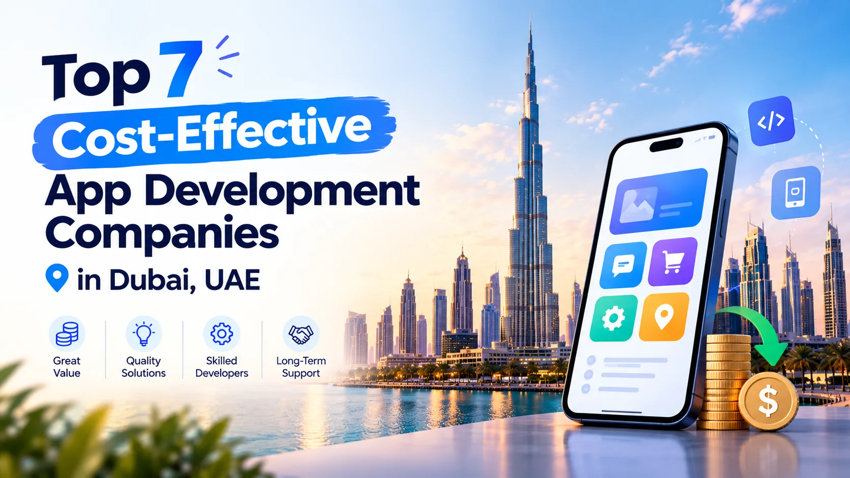 Top 7 Cost-Effective App Development Companies in Dubai, UAE (2026)