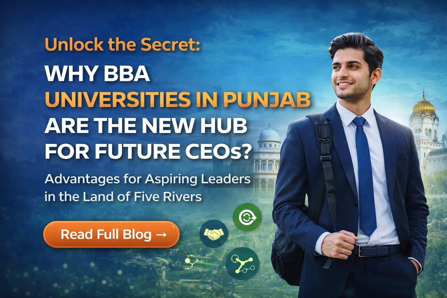 Unlock the Secret: Why BBA Universities in Punjab Are the New Hub for Future CEOs?