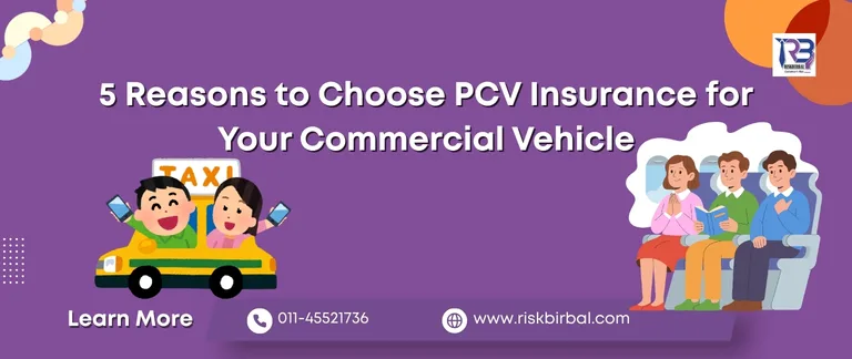 5 Reasons to Choose PCV Insurance for Your Commercial Vehicle