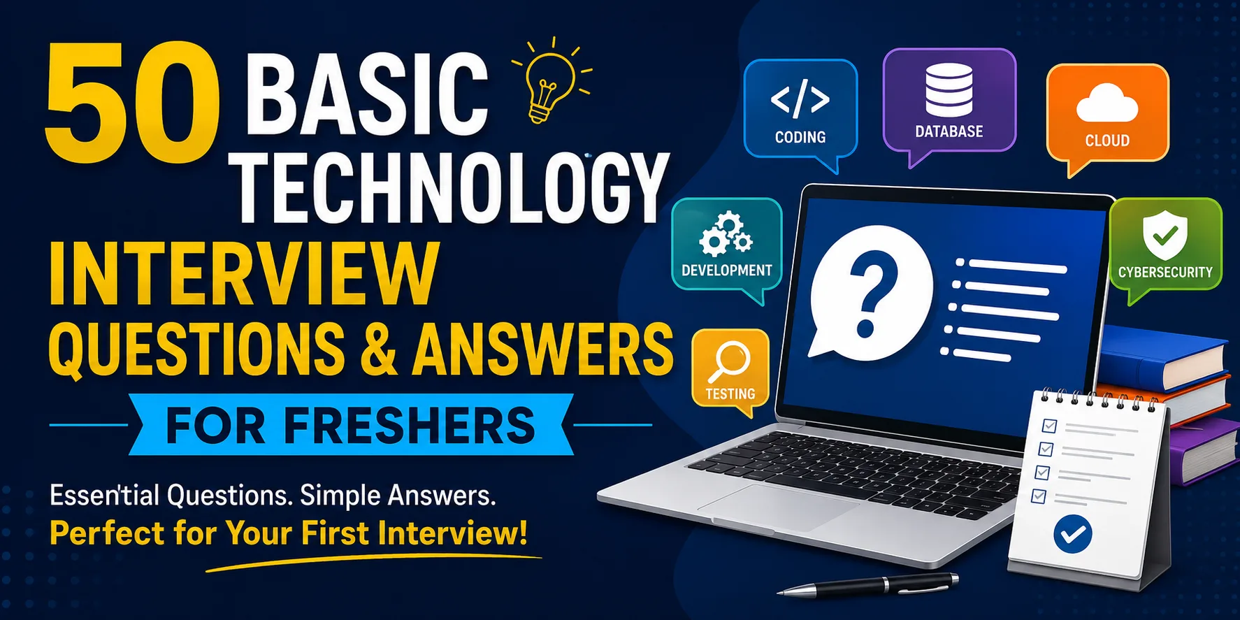 50 Basic Technology Interview Questions and Answers for Freshers