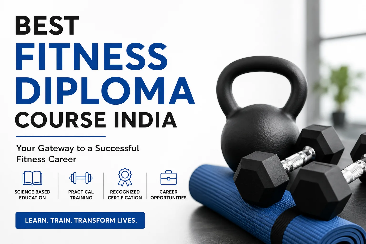 Best Fitness Diploma Course India: Your Gateway to a Successful Fitness Career