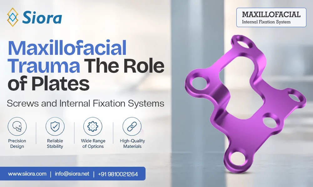 Maxillofacial Trauma: The Role of Plates, Screws and Internal Fixation Systems