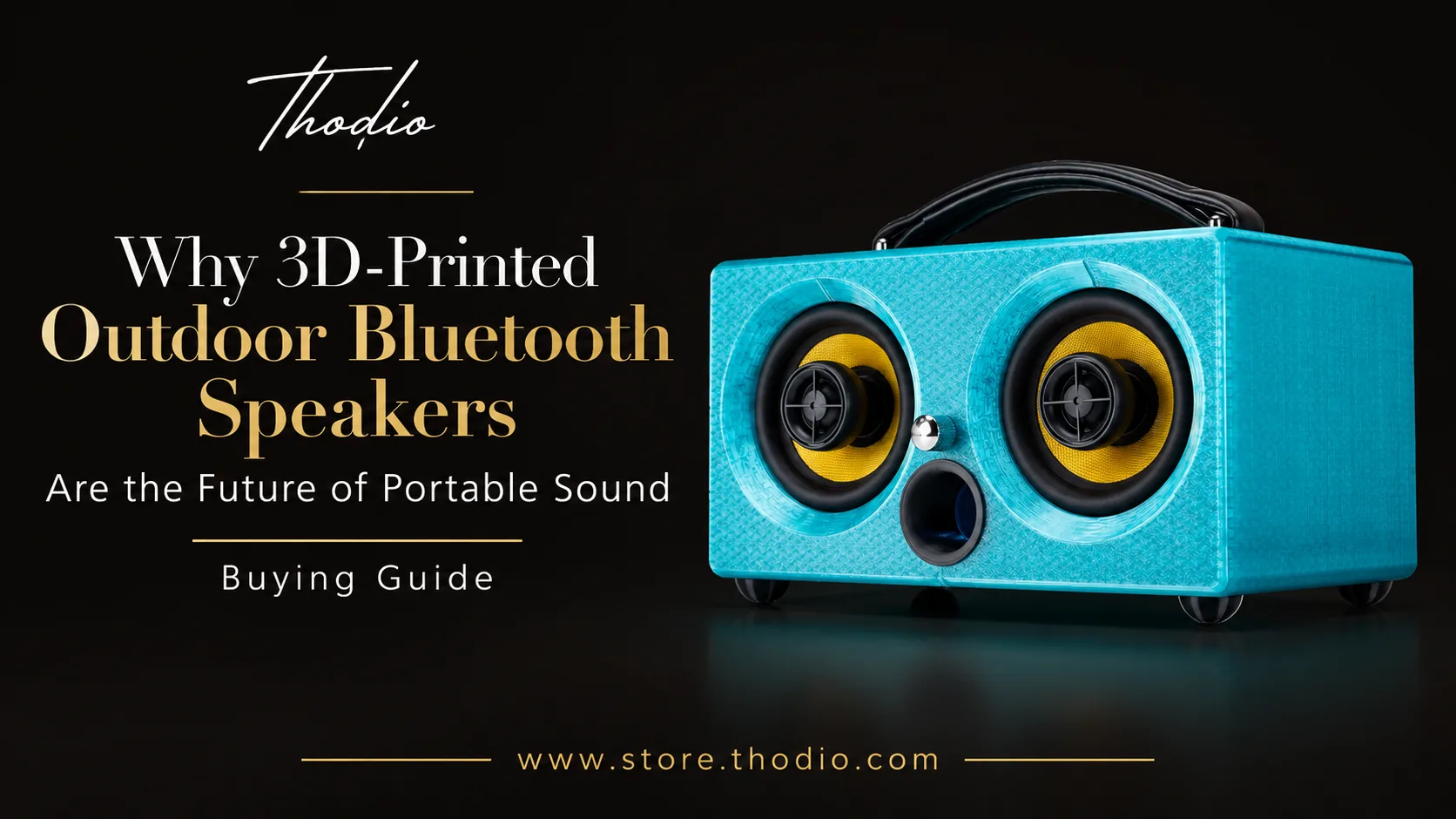 Why 3D Printed Outdoor Bluetooth Speakers Are the Future of Portable Sound (Buying Guide)