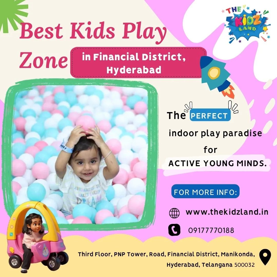 Where Can Families Find the Best Indoor Play Area in Financial District, Hyderabad?