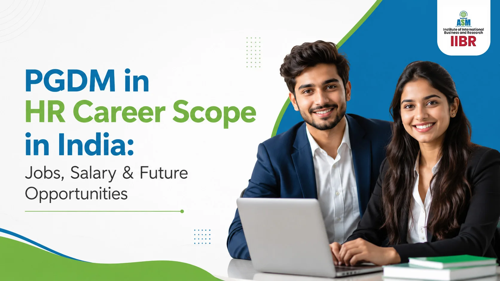 PGDM in Human Resources: Career, Salary & Future Scope