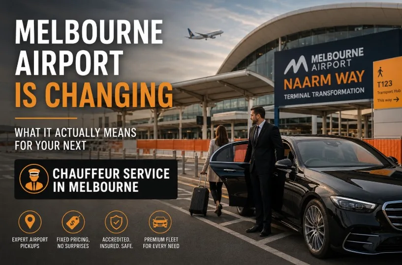 Melbourne Airport Is Changing — What It Actually Means for Your Next Chauffeur Service in Melbourne