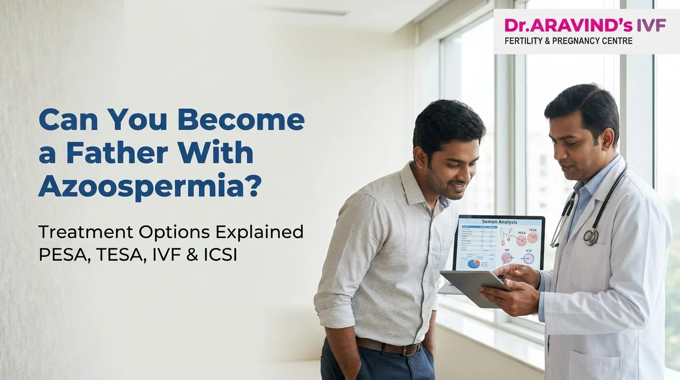Can You Become a Father With Azoospermia? Treatment Options Explained