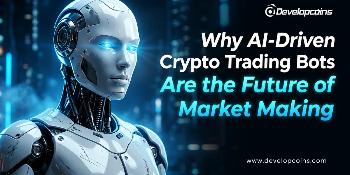 Why AI-Driven Crypto Trading Bots Are the Future of Market Making