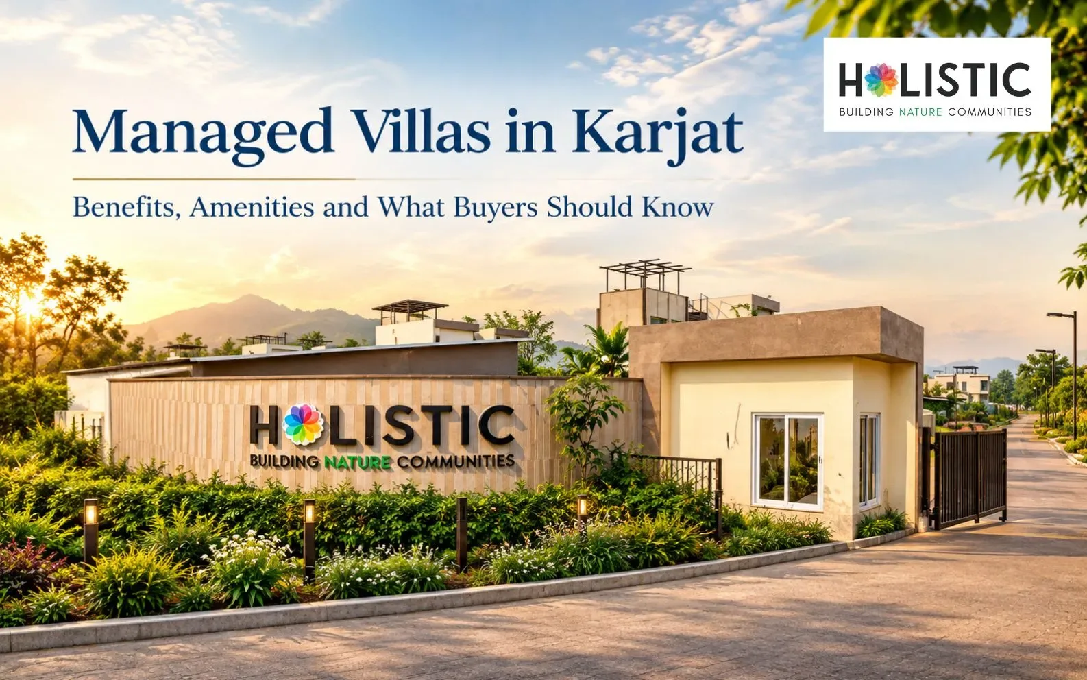 Managed Villas in Karjat: Benefits, Amenities and What Buyers Should Know