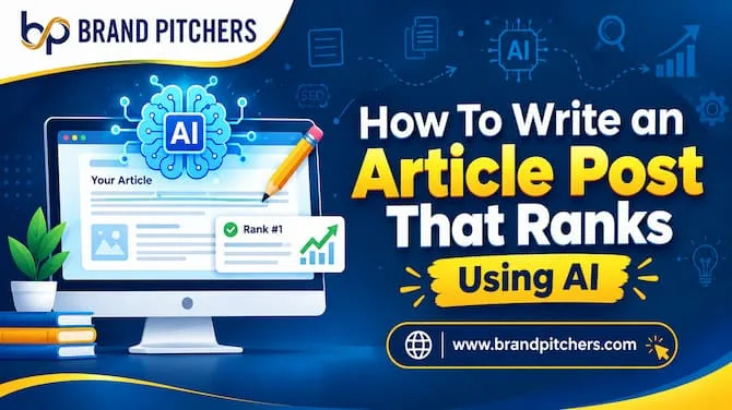 How To Write an Article Post That Ranks Using AI