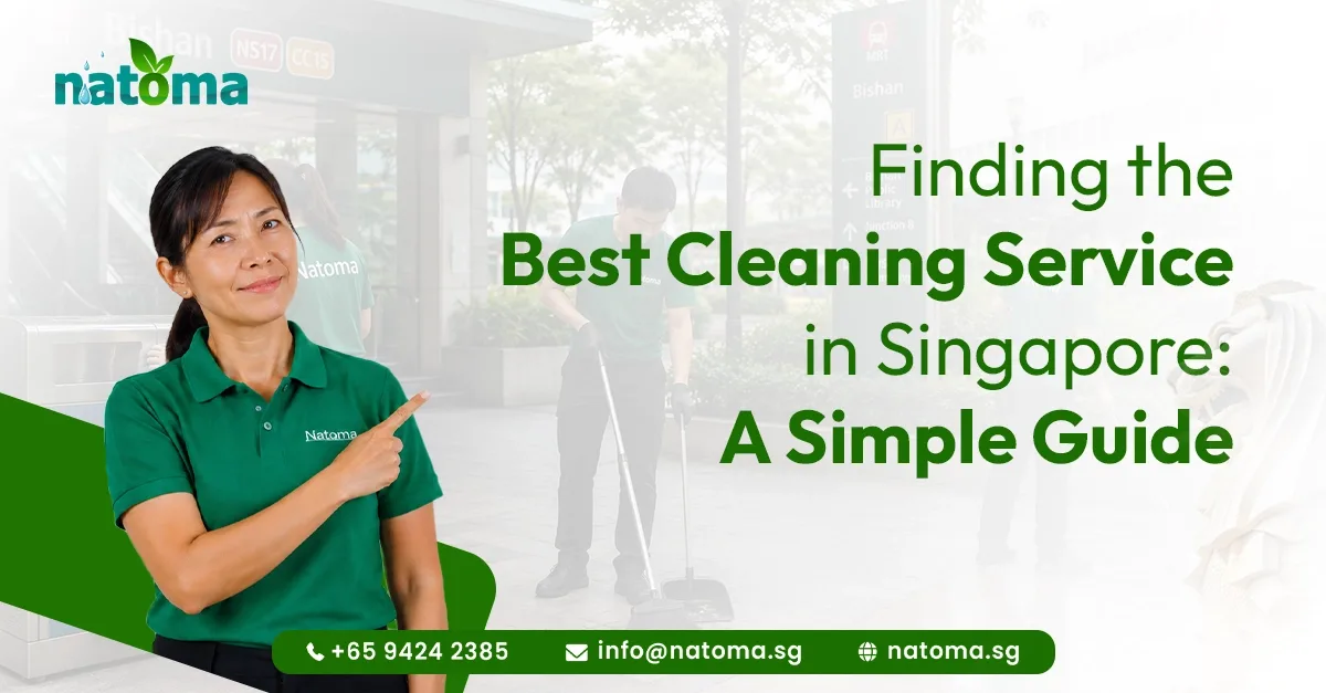 Finding the Best Cleaning Service in Singapore: A Simple Guide