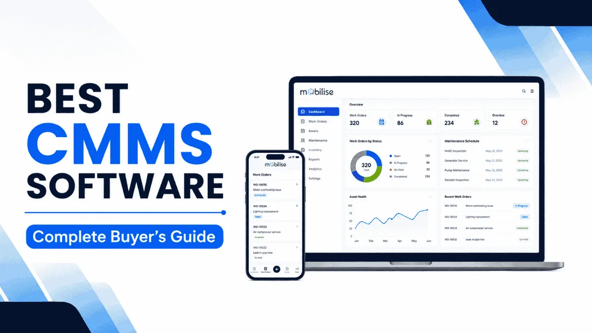 Best CMMS Software: A Complete Guide for Smarter Maintenance Management