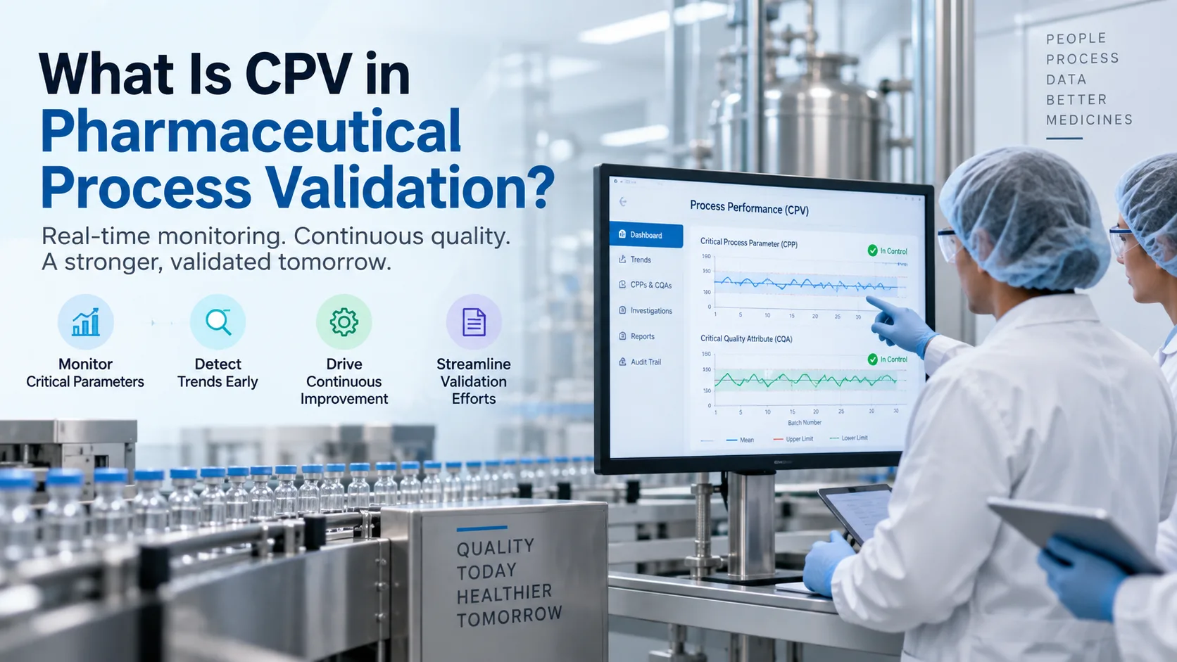 What is CPV in pharmaceutical process validation?