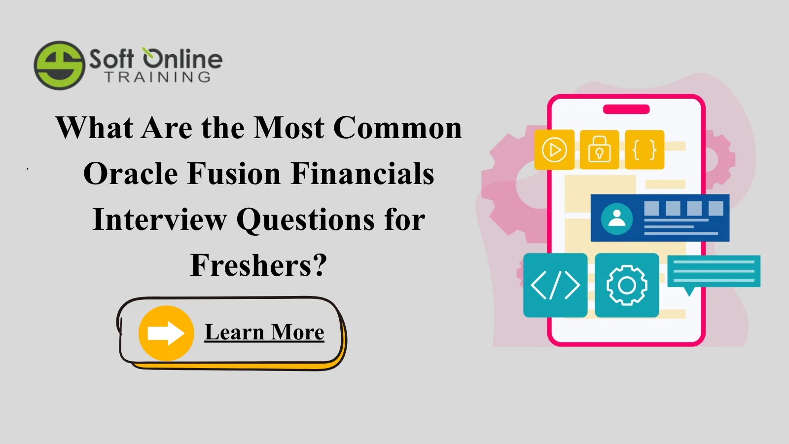What Are the Most Common Oracle Fusion Financials Interview Questions for Freshers?