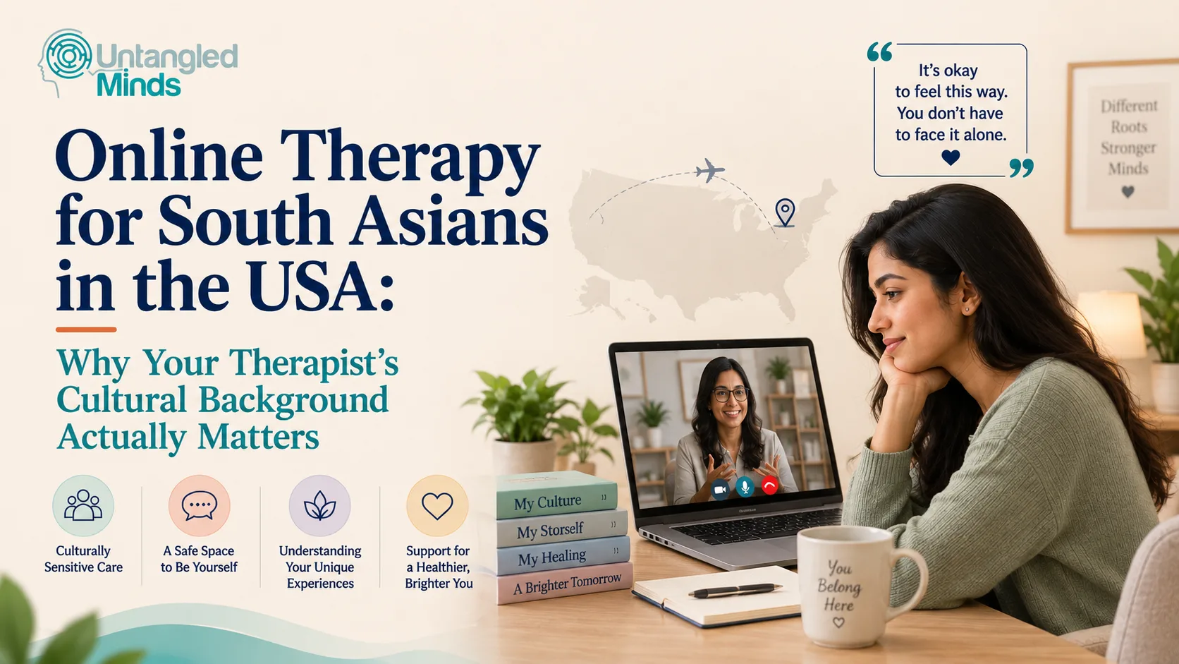 Online Therapy for South Asians in the USA: Why Your Therapist's Cultural Background Actually Matters