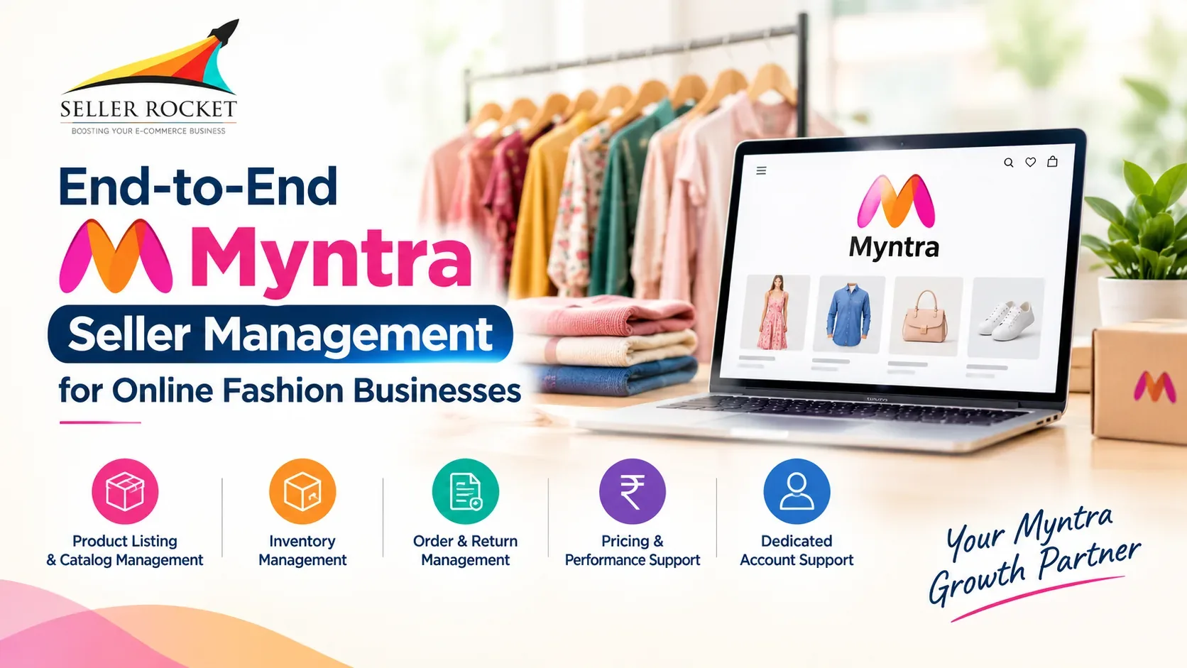 End-to-End Myntra Seller Management for Online Fashion Businesses