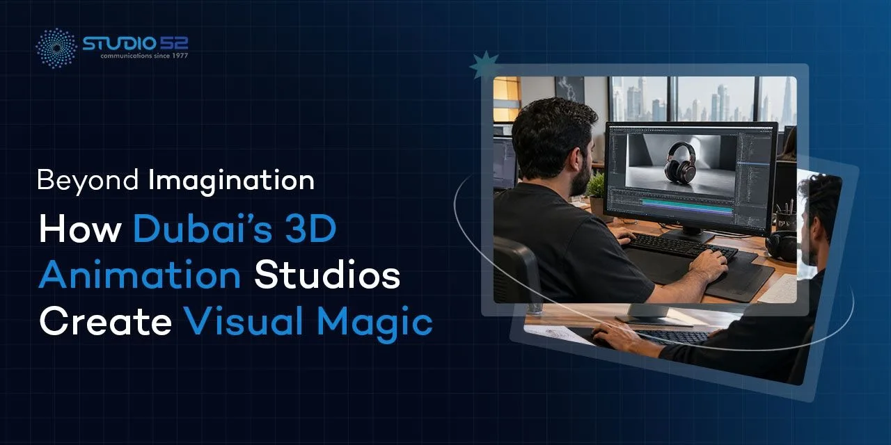 3D Animation Company in Dubai for Creative Business Presentations