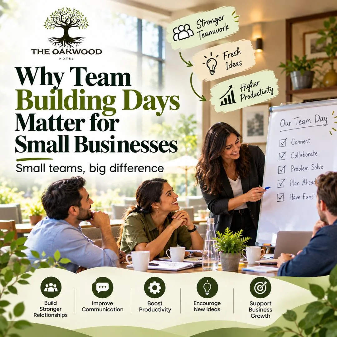 Why Team Building Days Matter for Small Businesses | Oakwood Hotel