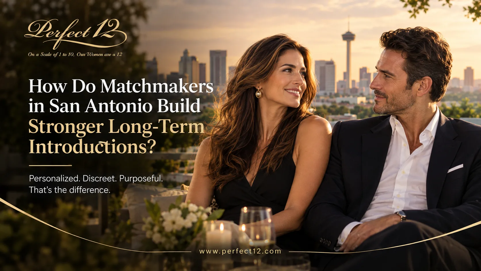 How Do Matchmakers in San Antonio Build Stronger Long-Term Introductions?