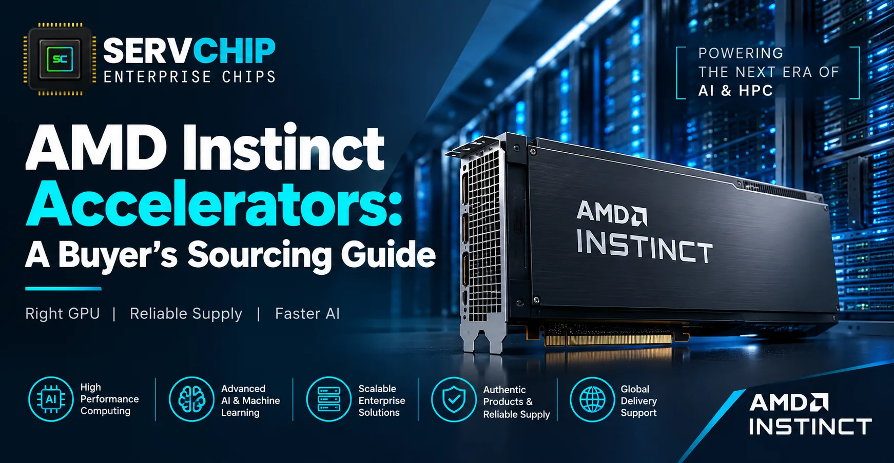 AMD Instinct Accelerators: A Buyer's Sourcing Guide