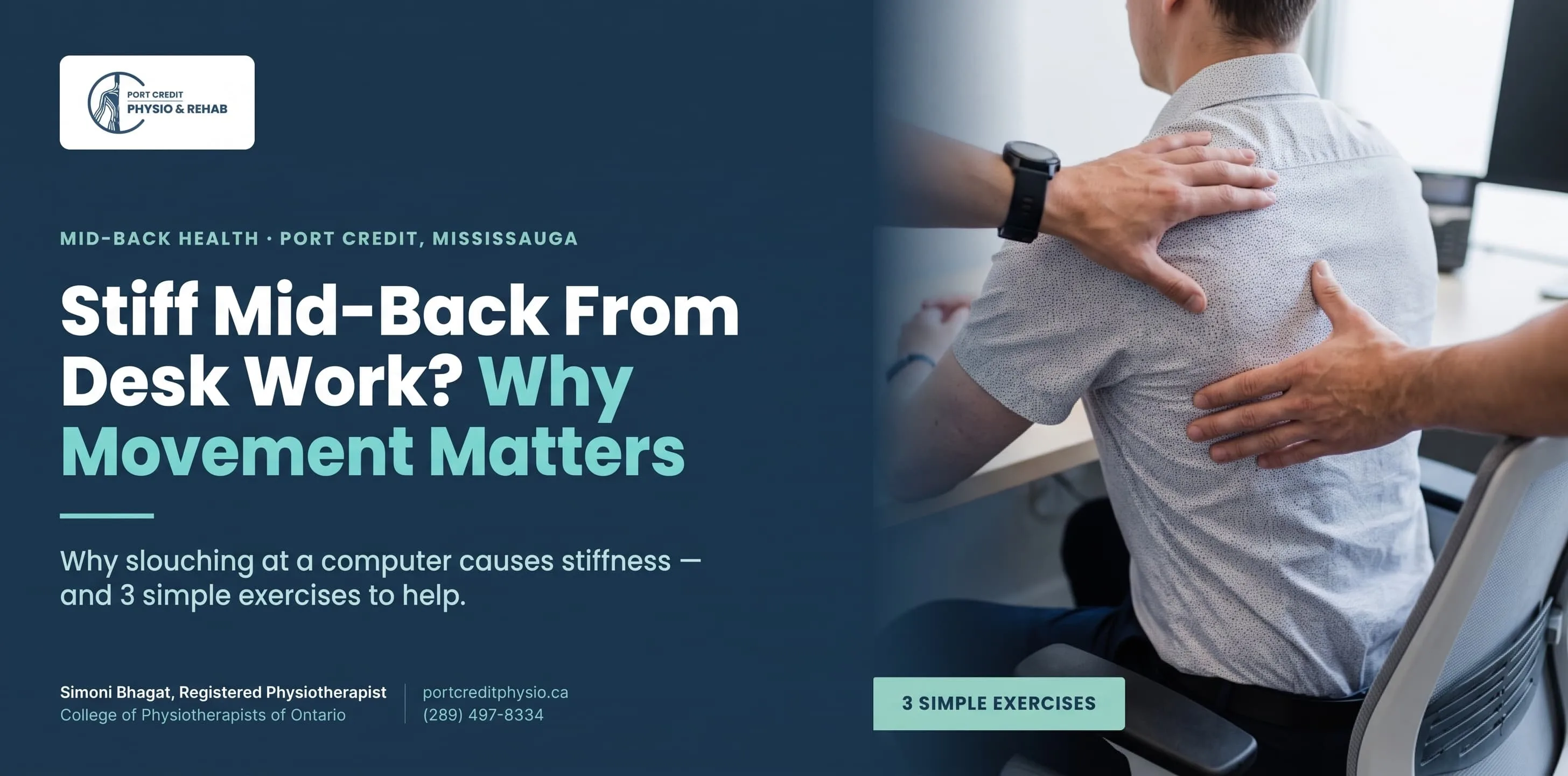 Stiff Mid-Back from Desk Work? Why Movement Matters (Plus 3 Simple Exercises)