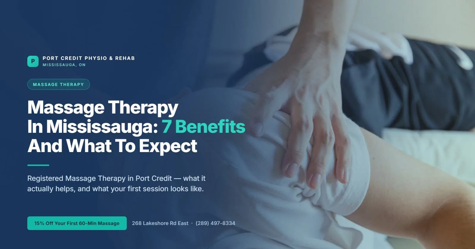 Massage Therapy in Mississauga: 7 Benefits and What to Expect