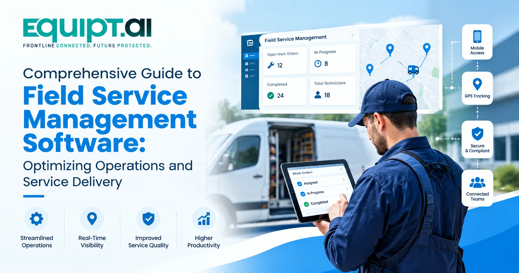 Comprehensive Guide to Field Service Management Software: Optimizing Operations and Service Delivery