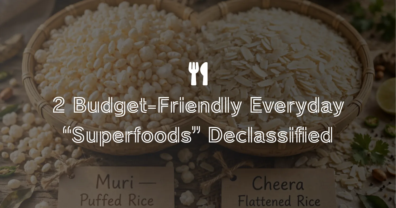 2 Budget-Friendly Everyday “Superfoods” Declassified