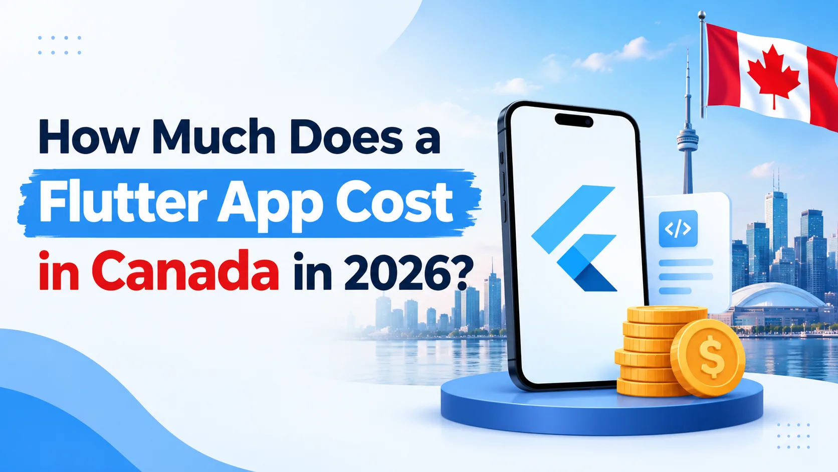How Much Does a Flutter App Cost in Canada in 2026?