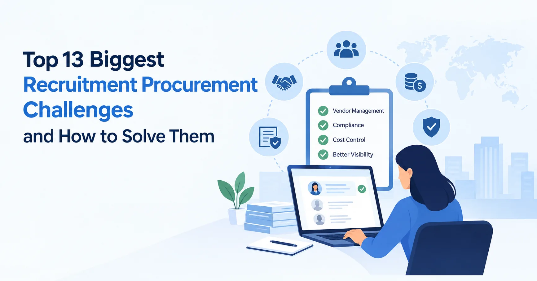 Top 13 Biggest Recruitment Procurement Challenges and How to Solve Them