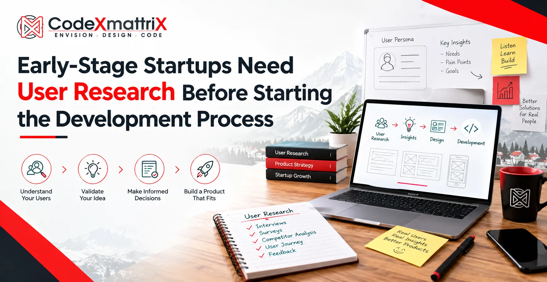 Early-Stage Startups Need User Research Before Starting the Development Process