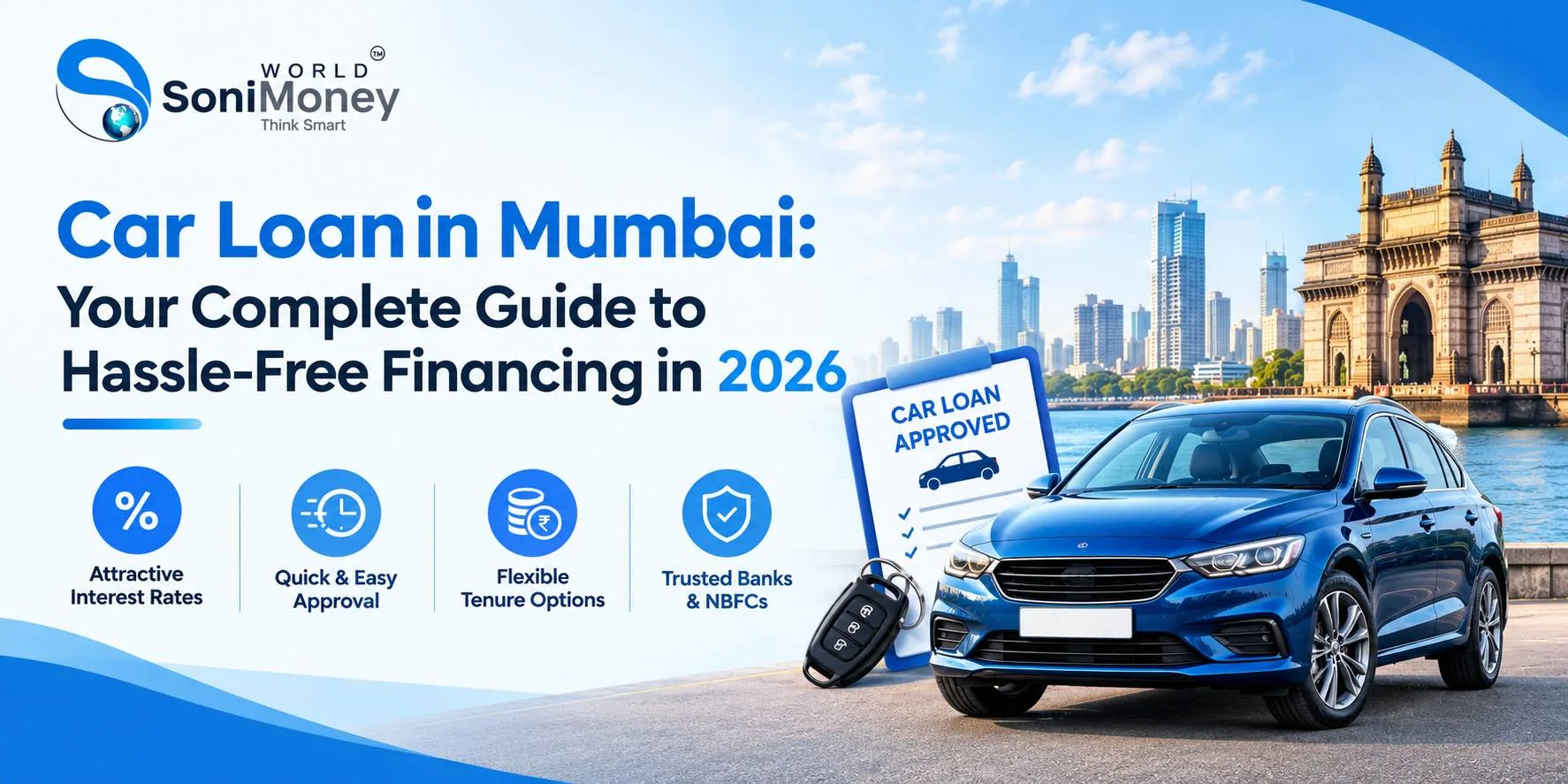 Car Loan in Mumbai: Your Complete Guide to Hassle-Free Financing in 2026