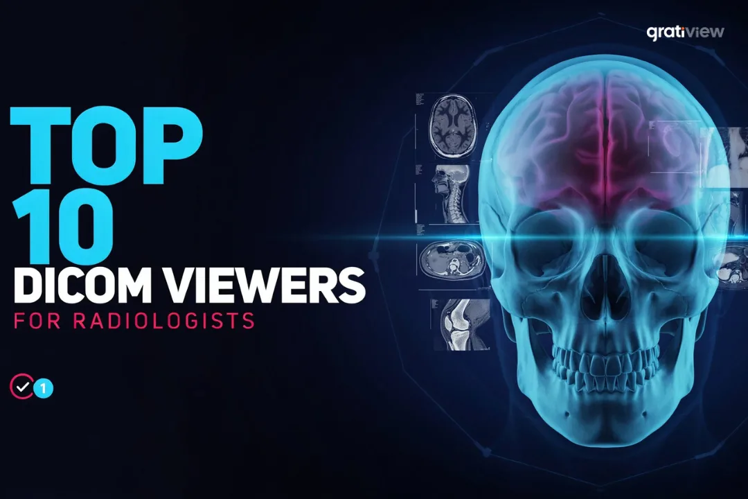 Top 10 dicom viewers for radiologists and Healthcare