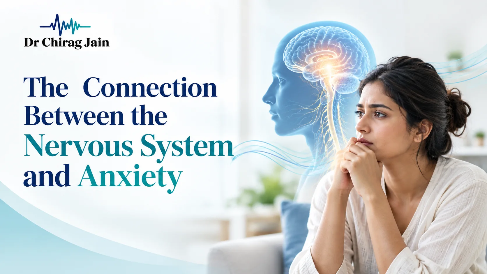 The Connection Between the Nervous System and Anxiety