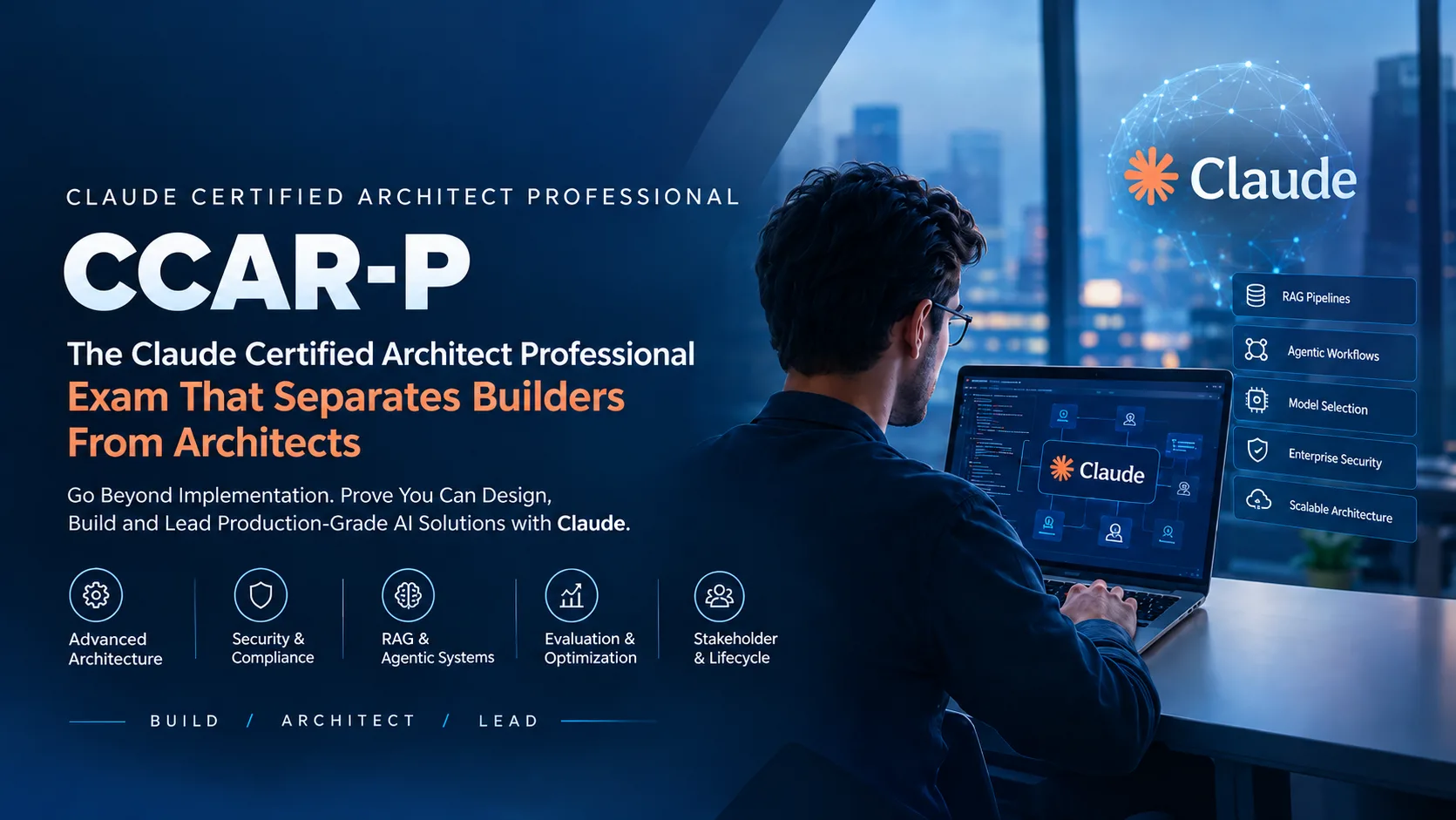 CCAR-P: The Claude Certified Architect Professional Exam That Separates Builders From Architects