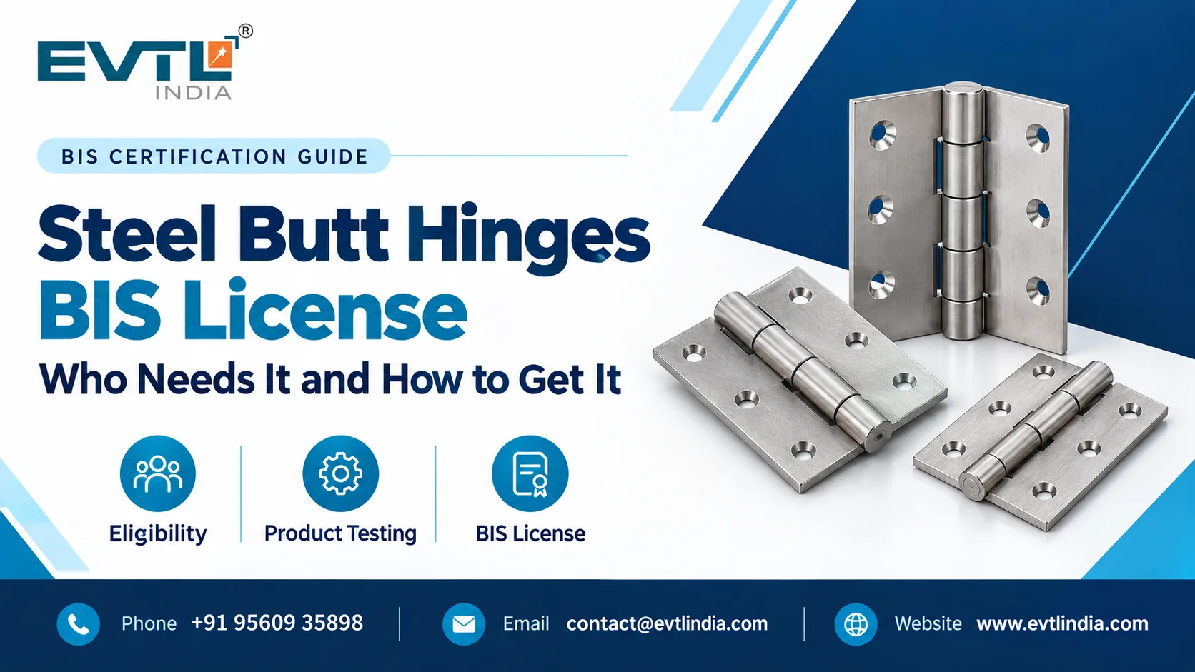 Steel Butt Hinges BIS License: Who Needs It and How to Get It