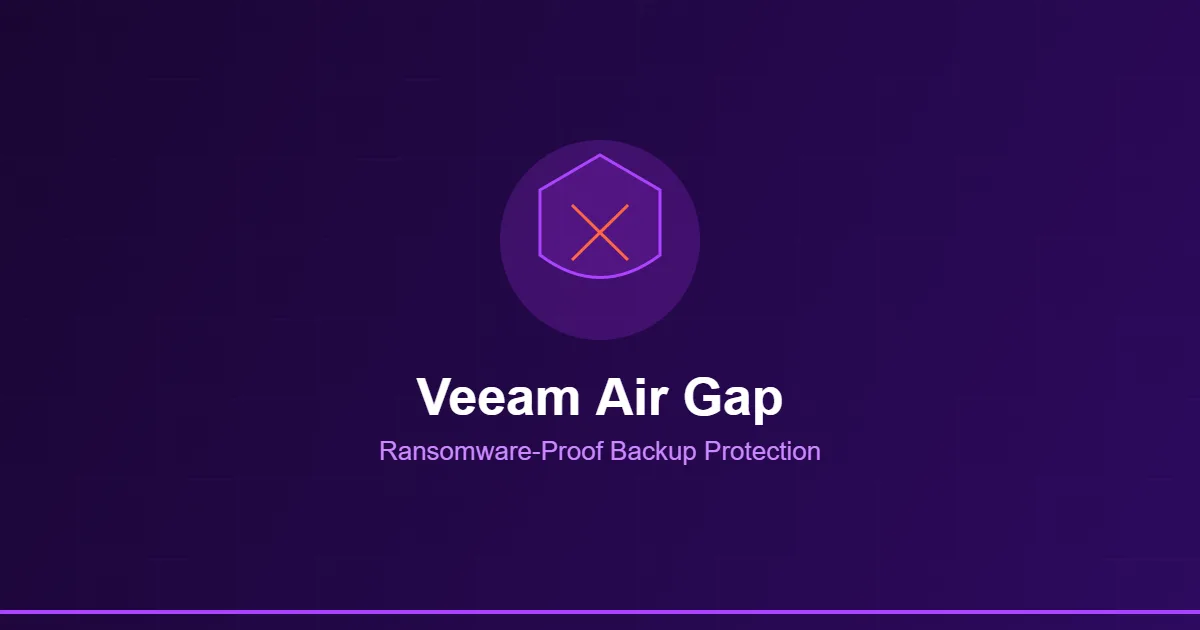 Veeam Air Gap: Protecting Your Backups from Ransomware Attacks
