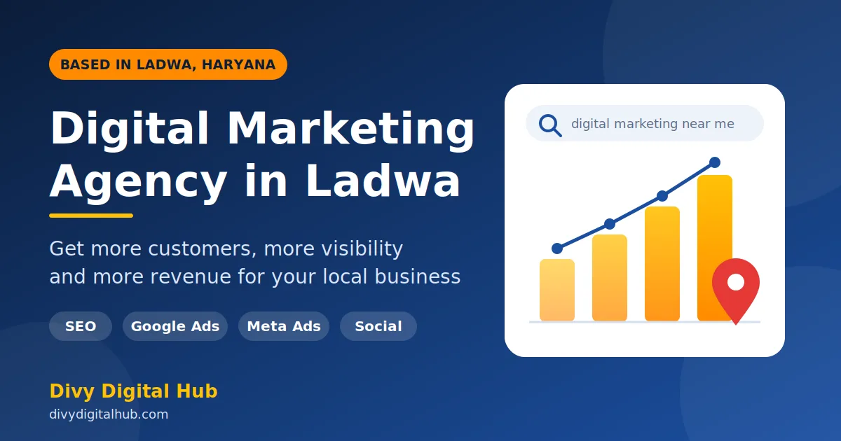 Digital Marketing Agency in Ladwa: Answers to the Questions Every Local Business Owner Asks