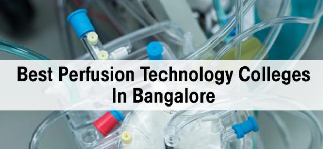 "Master the Art of Life Support: Best BSc Perfusion Technology Colleges in Bangalore"