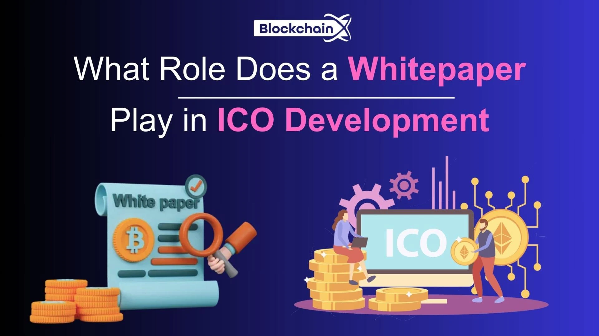 What Role Does a Whitepaper Play in ICO Development