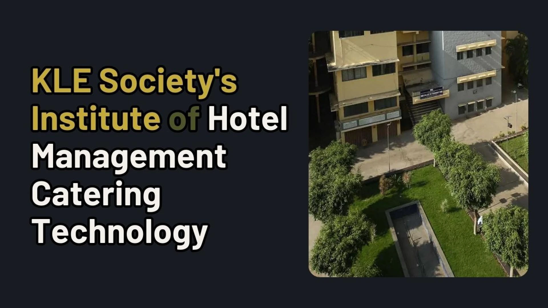 KLE Society's Institute of Hotel Management Catering Technology