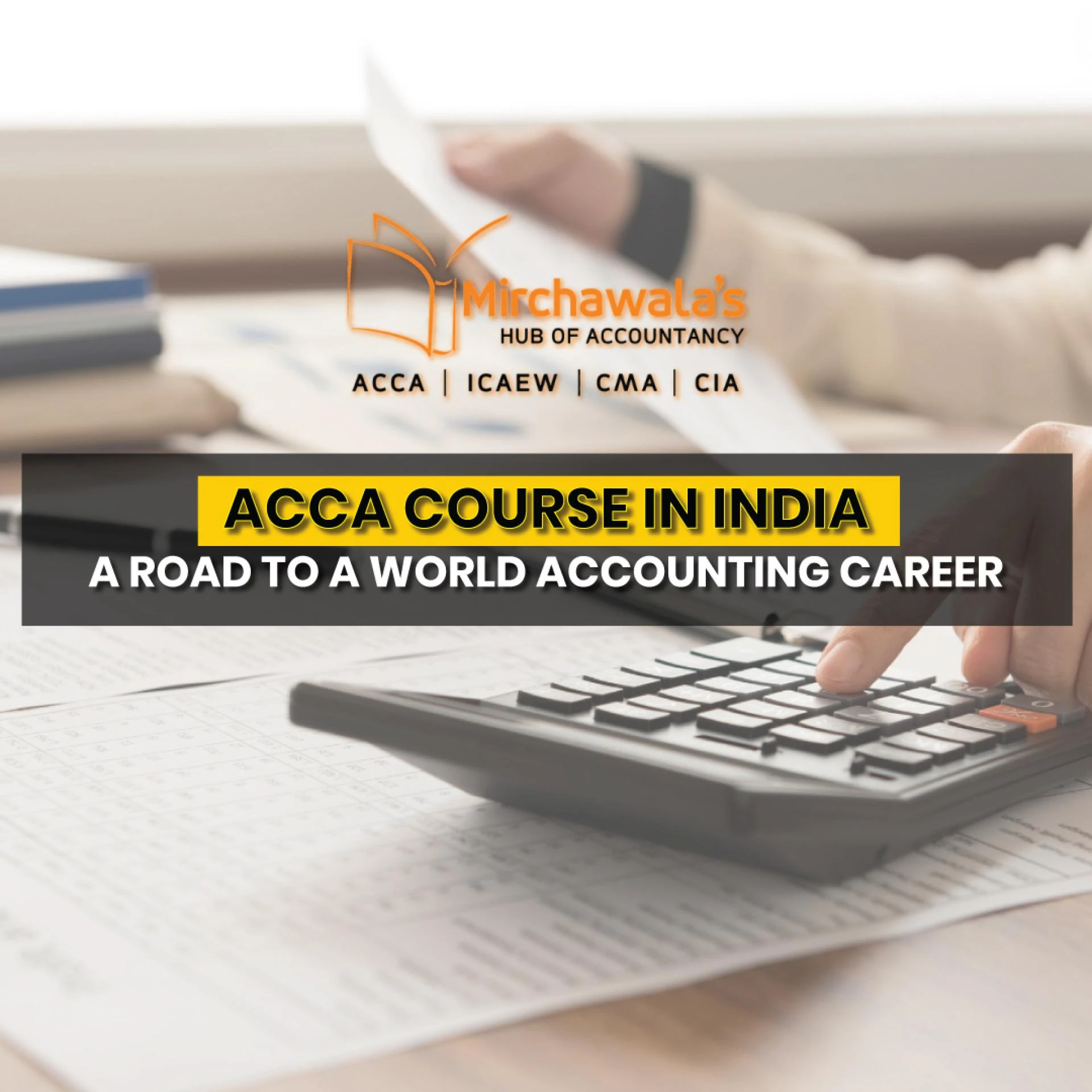 ACCA Course in India: A Road to a World Accounting Career