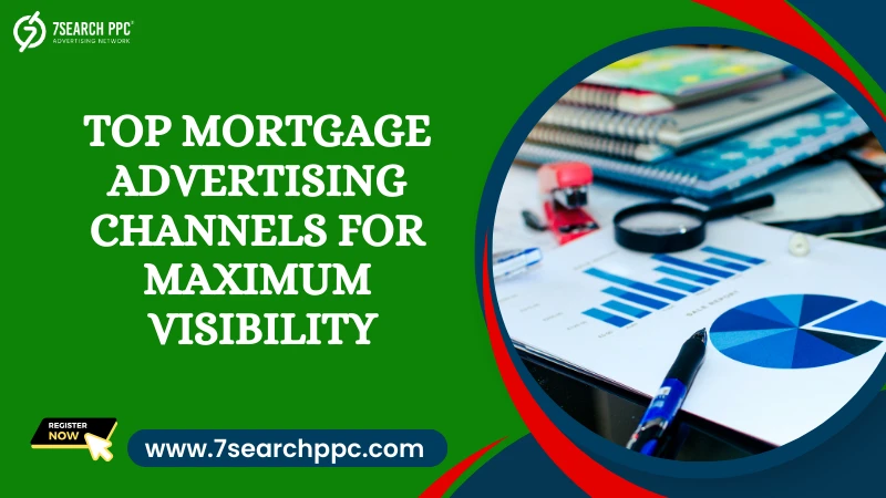 The Most Effective Mortgage Advertising Platforms to Boost Your Reach