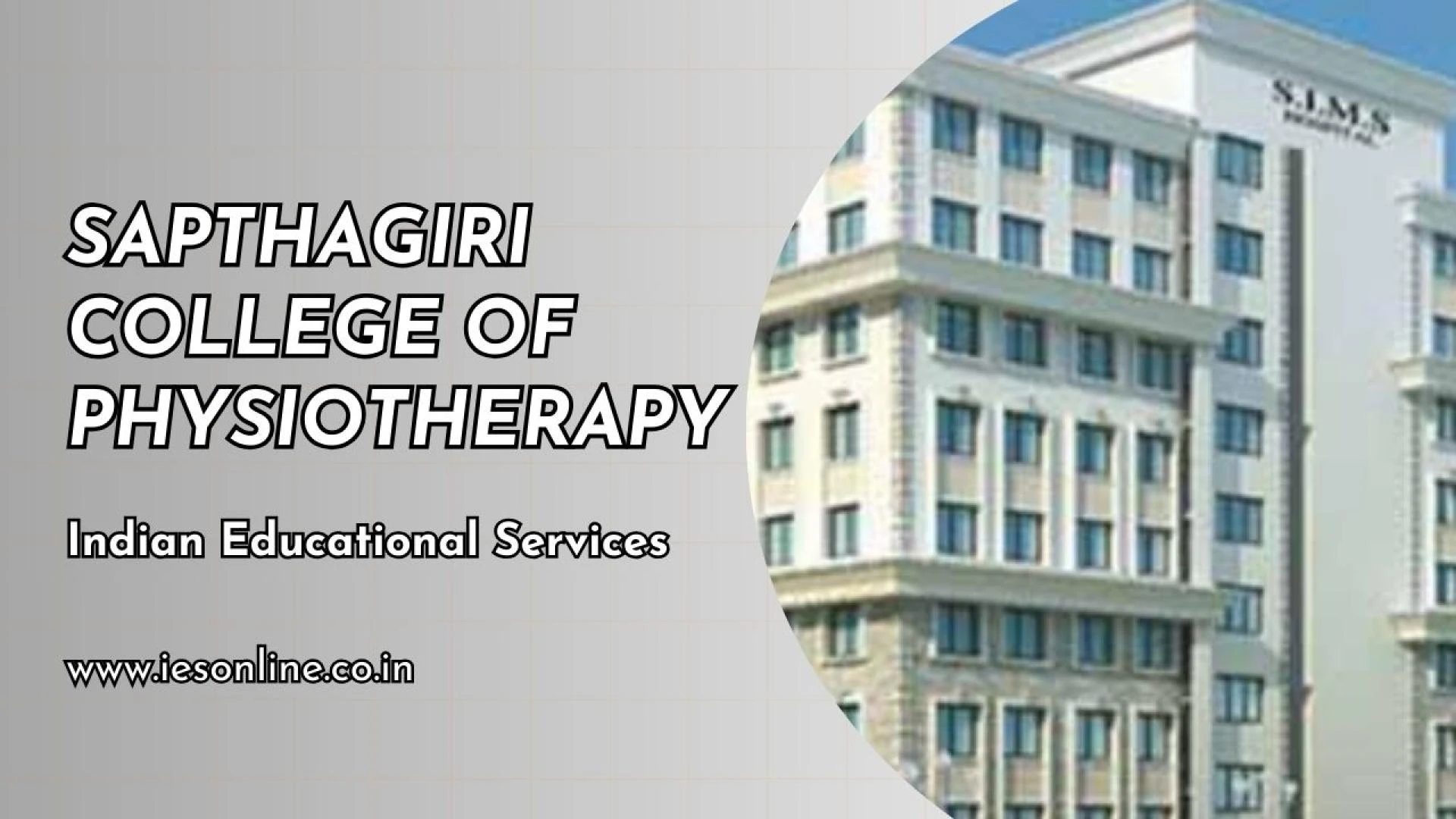 Sapthagiri College of Physiotherapy in Bangalore: An In-Depth Overview