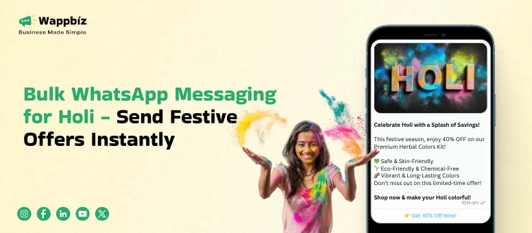 Holi WhatsApp Marketing for E-commerce: Boost Your Sales During the Festival of Colors