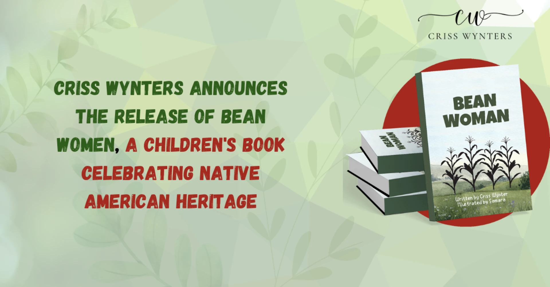 Criss wynters Announces the Release of Bean Women, a Children's Book Celebrating Native American Heritage