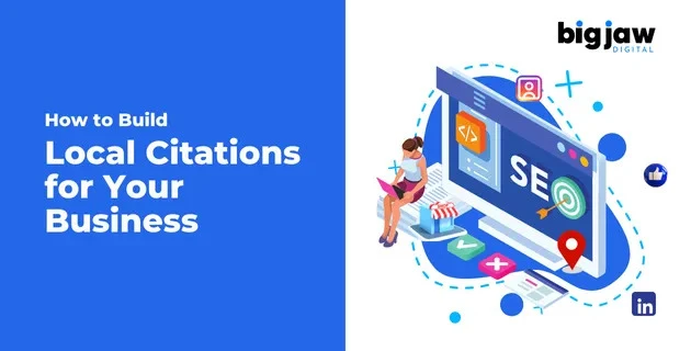 Building Local Citations to Increase Your Business’s Visibility