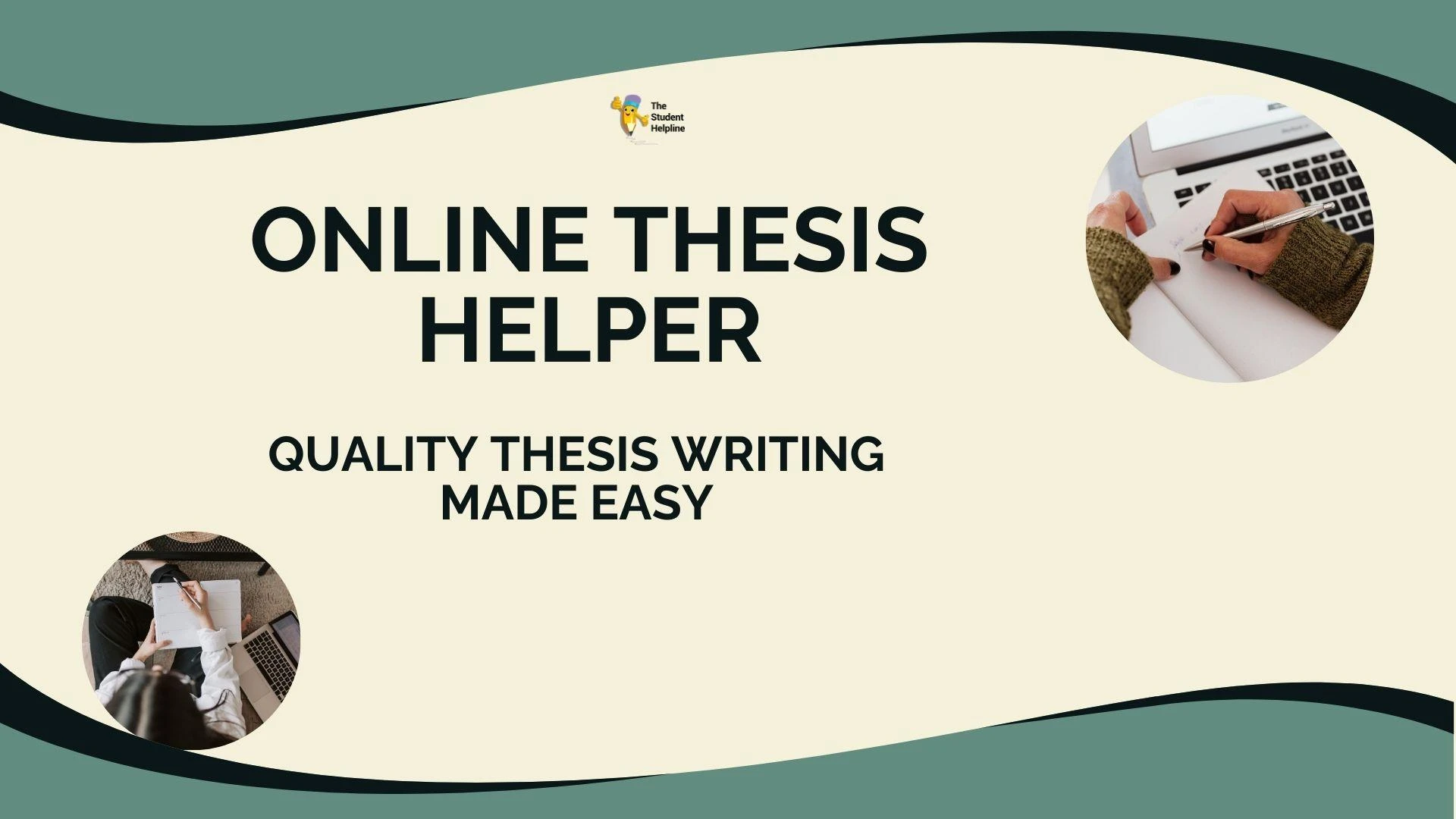 Online Thesis Helper: Quality Thesis Writing Made Easy