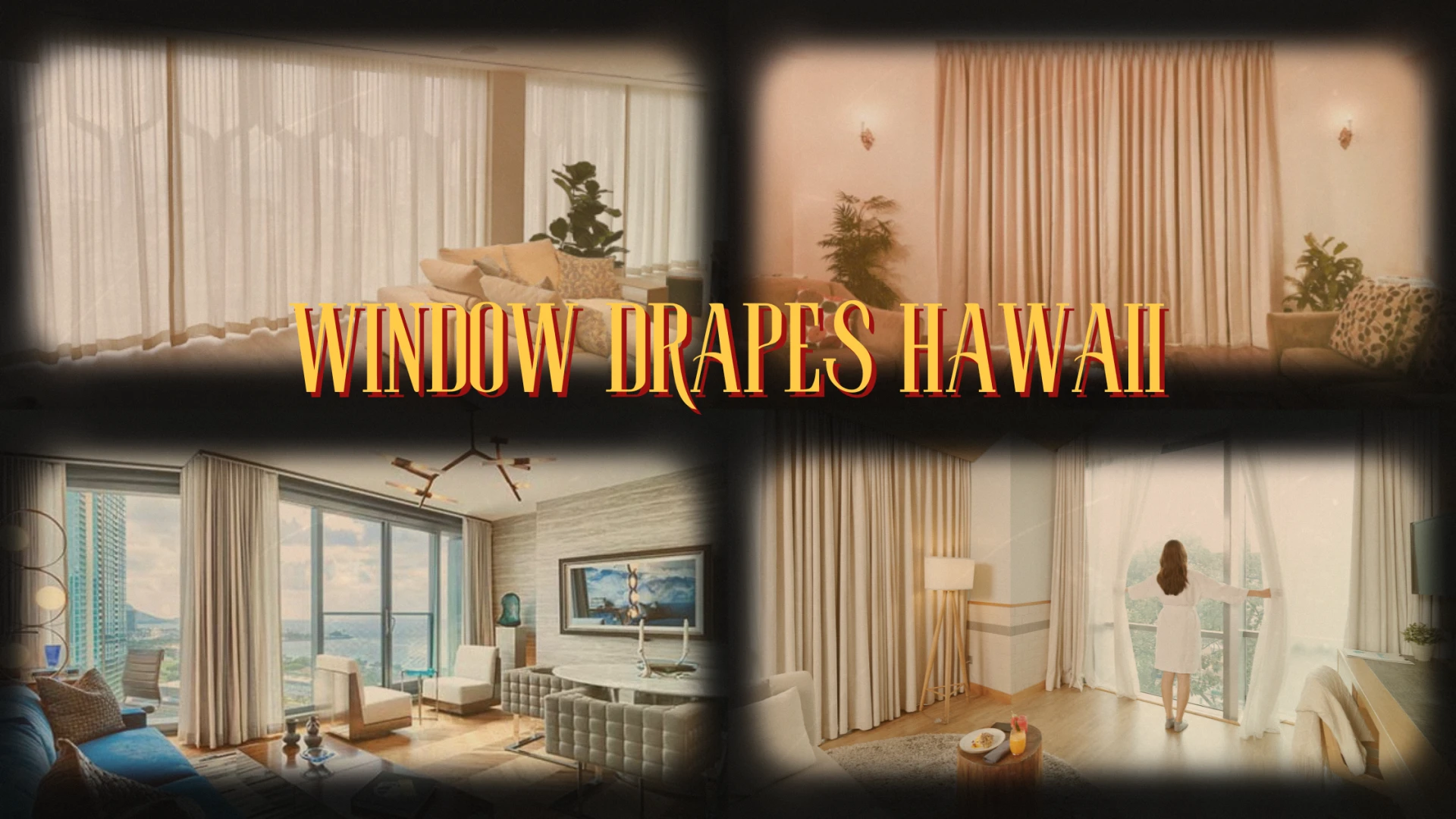 Custom Window Drapes Hawaii: Crafting the Perfect Ambiance