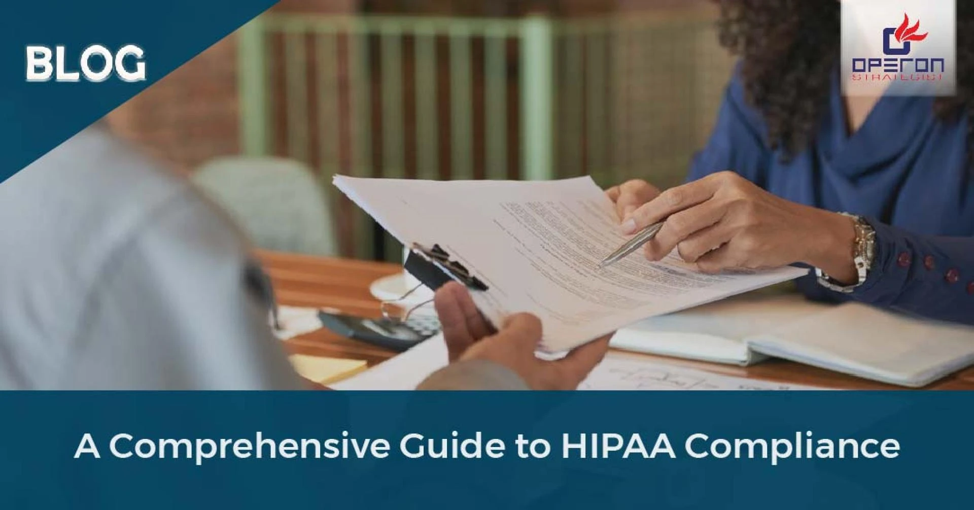 A Complete Guide to HIPAA Compliance